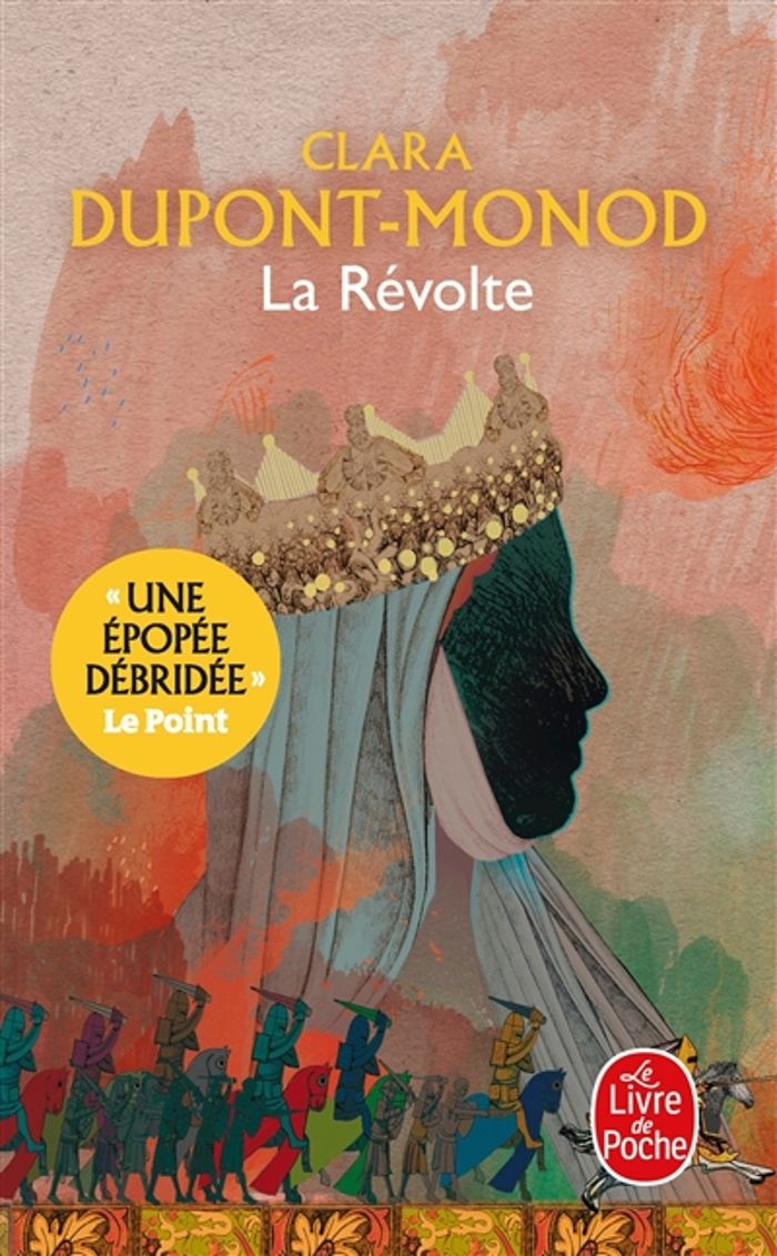 Couverture du livre « LA REVOLTE » de Clara Dupont-Monod, librairie Les Contes Infusés à Corte