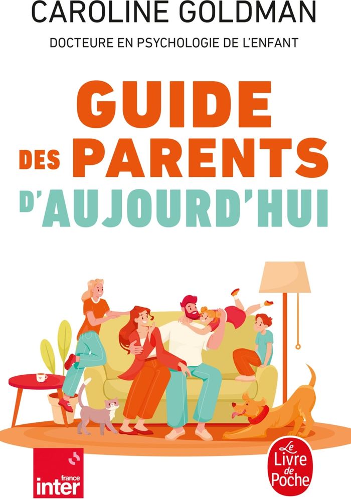 Couverture du livre « Guide des parents d'aujourd'hui » de Caroline Goldman, librairie Les Contes Infusés à Corte