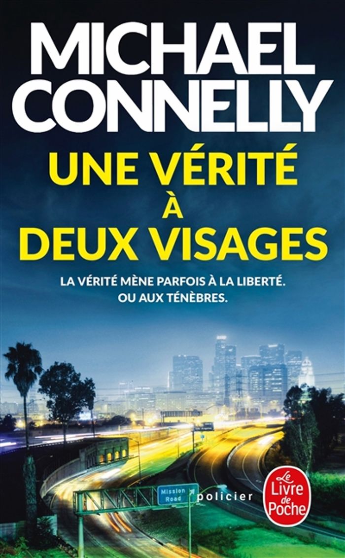 Couverture du livre « Une vérité à deux visages : roman » de Michael Connelly, librairie Les Contes Infusés à Corte