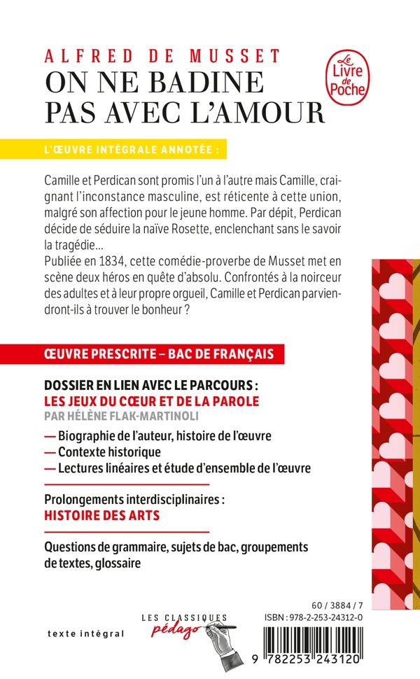 Quatrième de couverture de « ON NE BADINE PAS AVEC L'AMOUR (EDITION PEDAGOGIQUE) - BAC 2025 »