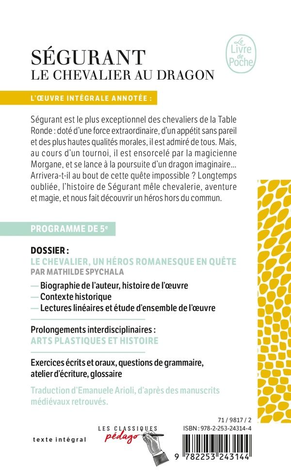 Quatrième de couverture de « Ségurant, le chevalier au dragon : dossier thématique, le chevalier, un héros romanesque en quête »