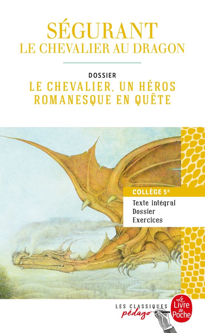 Couverture du livre « Ségurant, le chevalier au dragon : dossier thématique, le chevalier, un héros romanesque en quête » de traduction d'Emanuele Arioli, librairie Les Contes Infusés à Corte