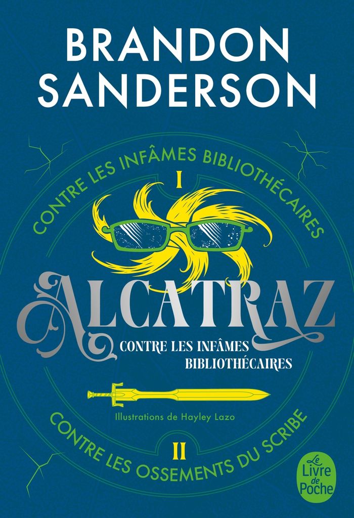 Couverture du livre « Alcatraz contre les infâmes bibliothécaires » de Brandon Sanderson, librairie Les Contes Infusés à Corte