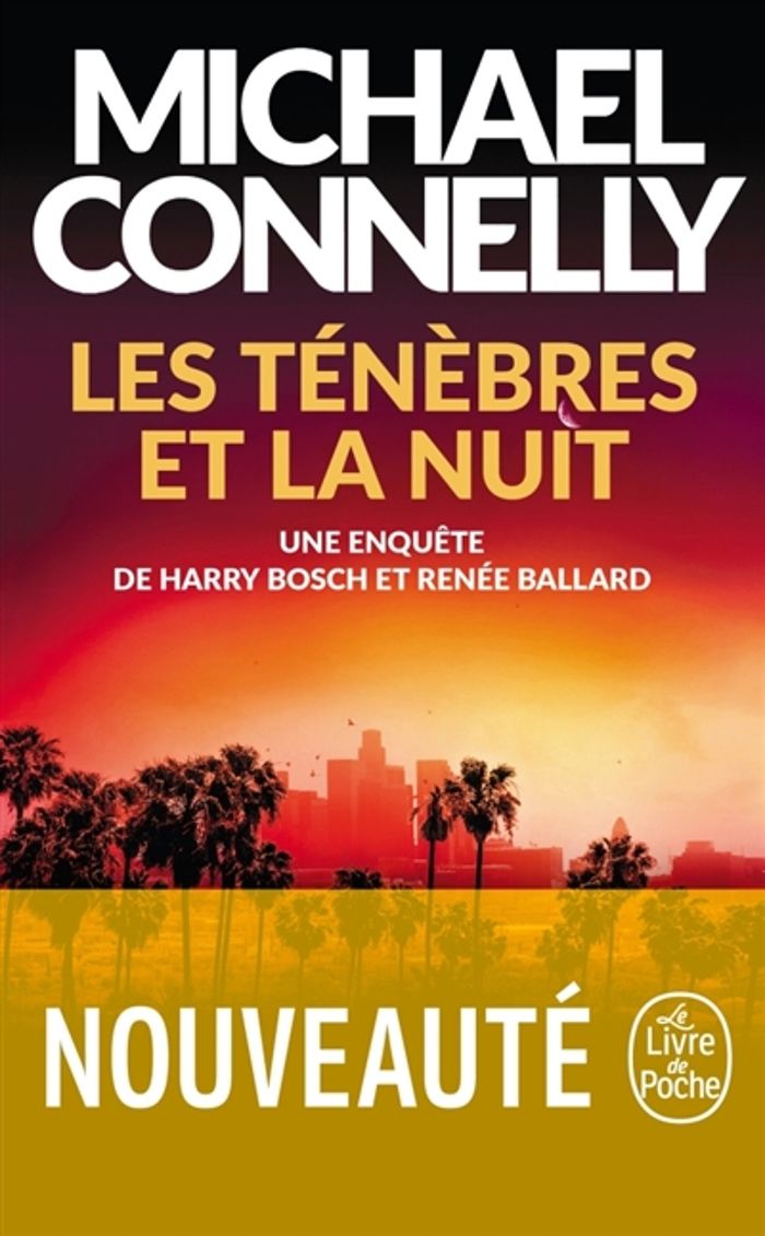 Couverture du livre « Les ténèbres et la nuit » de Michael Connelly, librairie Les Contes Infusés à Corte