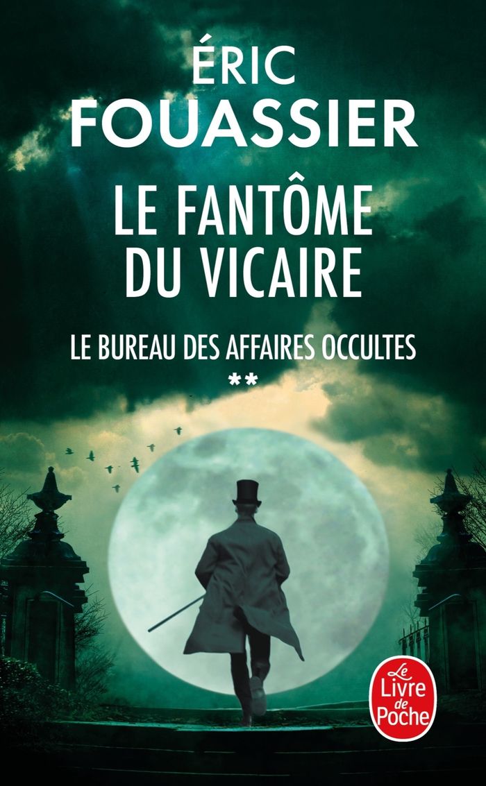 Couverture du livre « LE FANTOME DU VICAIRE (LE BUREAU DES AFFAIRES OCCULTES, TOME 2) » de Eric Fouassier, librairie Les Contes Infusés à Corte