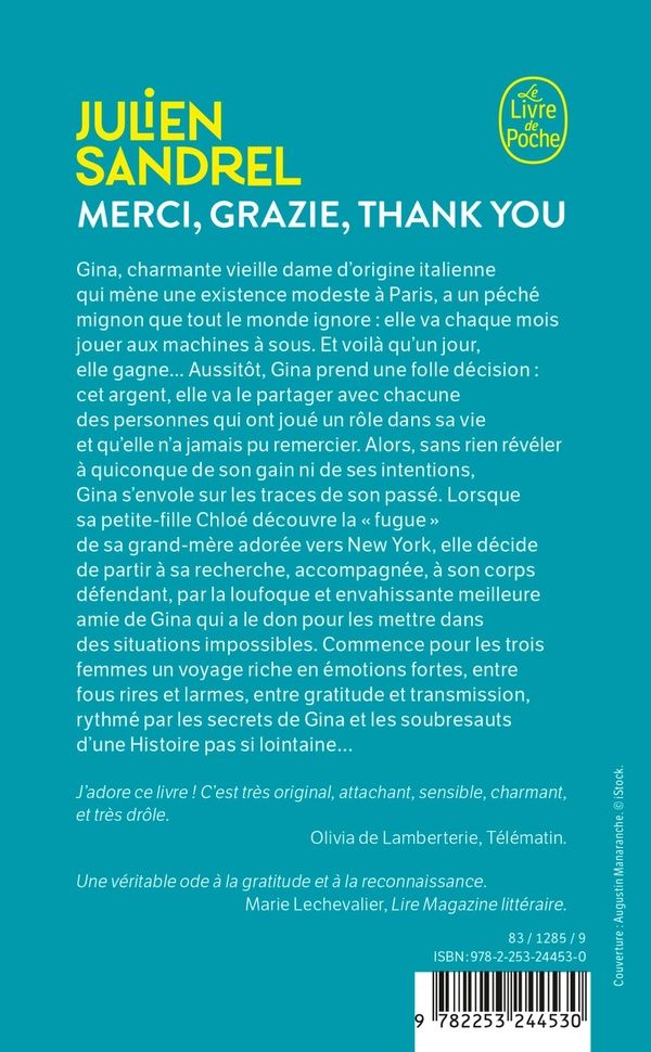 Quatrième de couverture de « Merci, grazie, thank you : roman »