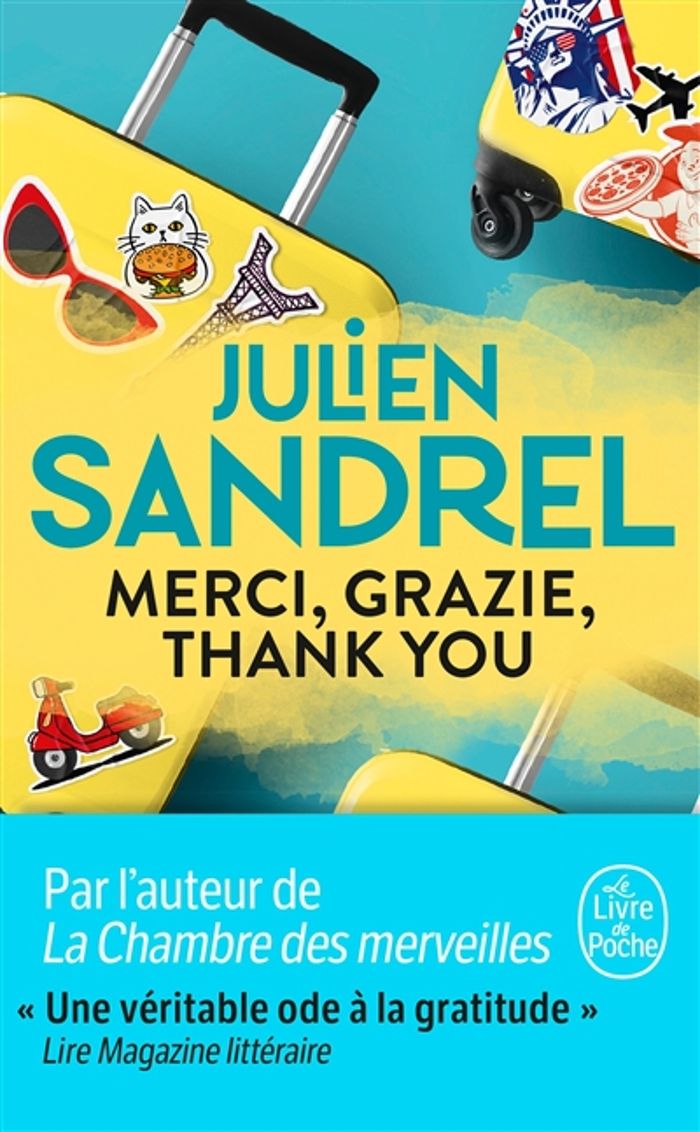 Couverture du livre « Merci, grazie, thank you : roman » de Julien Sandrel, librairie Les Contes Infusés à Corte