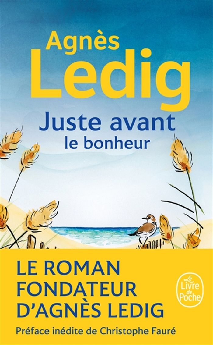 Couverture du livre « Juste avant le bonheur : roman » de Agnès Ledig, librairie Les Contes Infusés à Corte