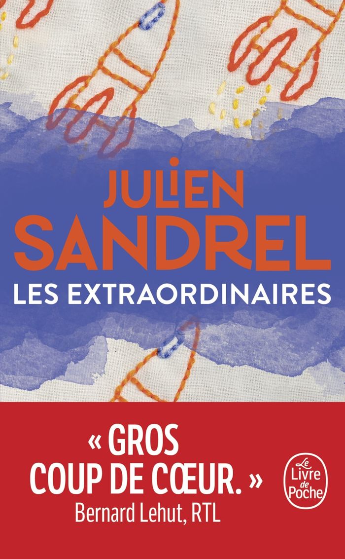 Couverture du livre « Les extraordinaires : roman » de Julien Sandrel, librairie Les Contes Infusés à Corte