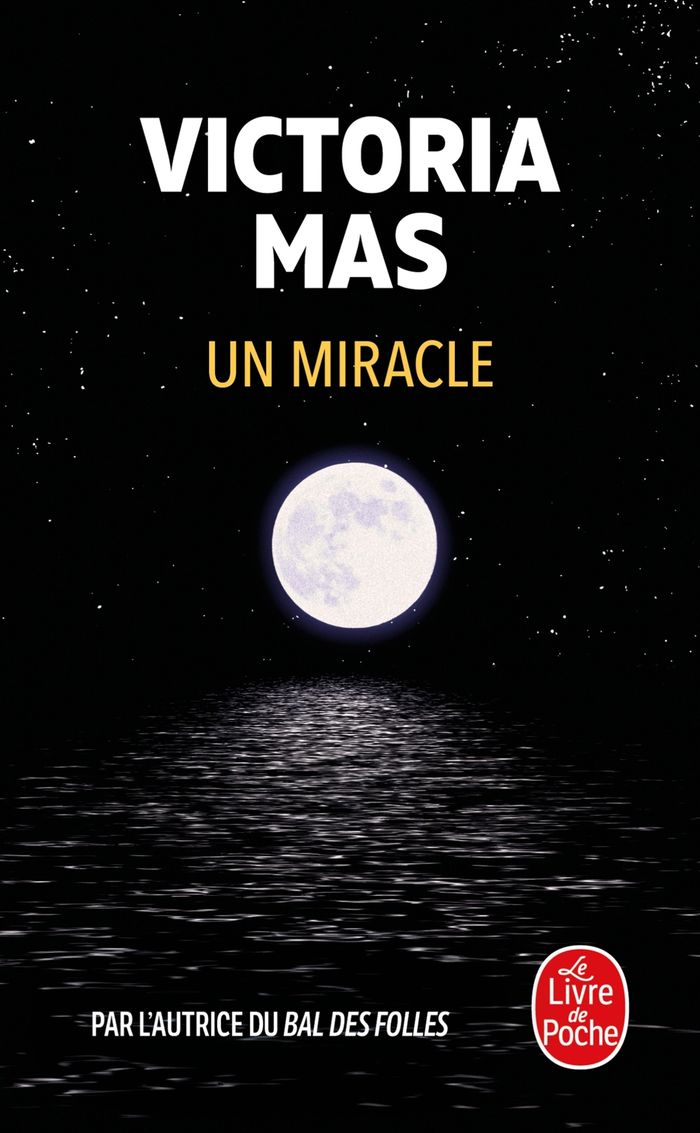 Couverture du livre « Un miracle : roman » de Victoria Mas, librairie Les Contes Infusés à Corte