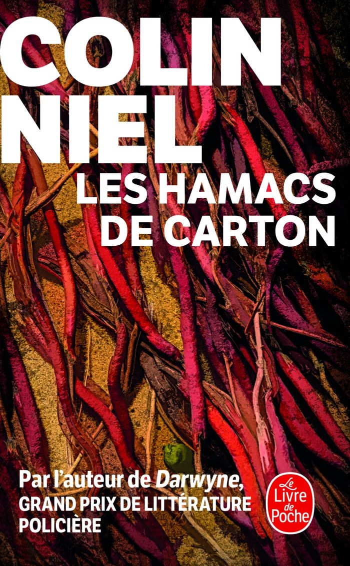 Couverture du livre « Les hamacs de carton : roman » de Colin Niel, librairie Les Contes Infusés à Corte