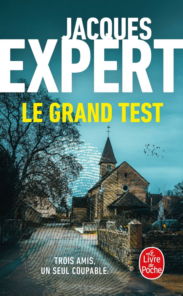 Couverture du livre « Le grand test : roman » de Jacques Expert, librairie Les Contes Infusés à Corte