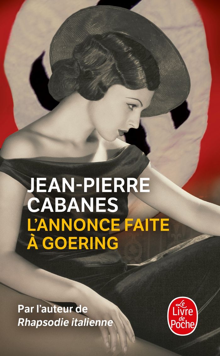 Couverture du livre « L'annonce faite à Goering : roman » de Jean-Pierre Cabanes, librairie Les Contes Infusés à Corte
