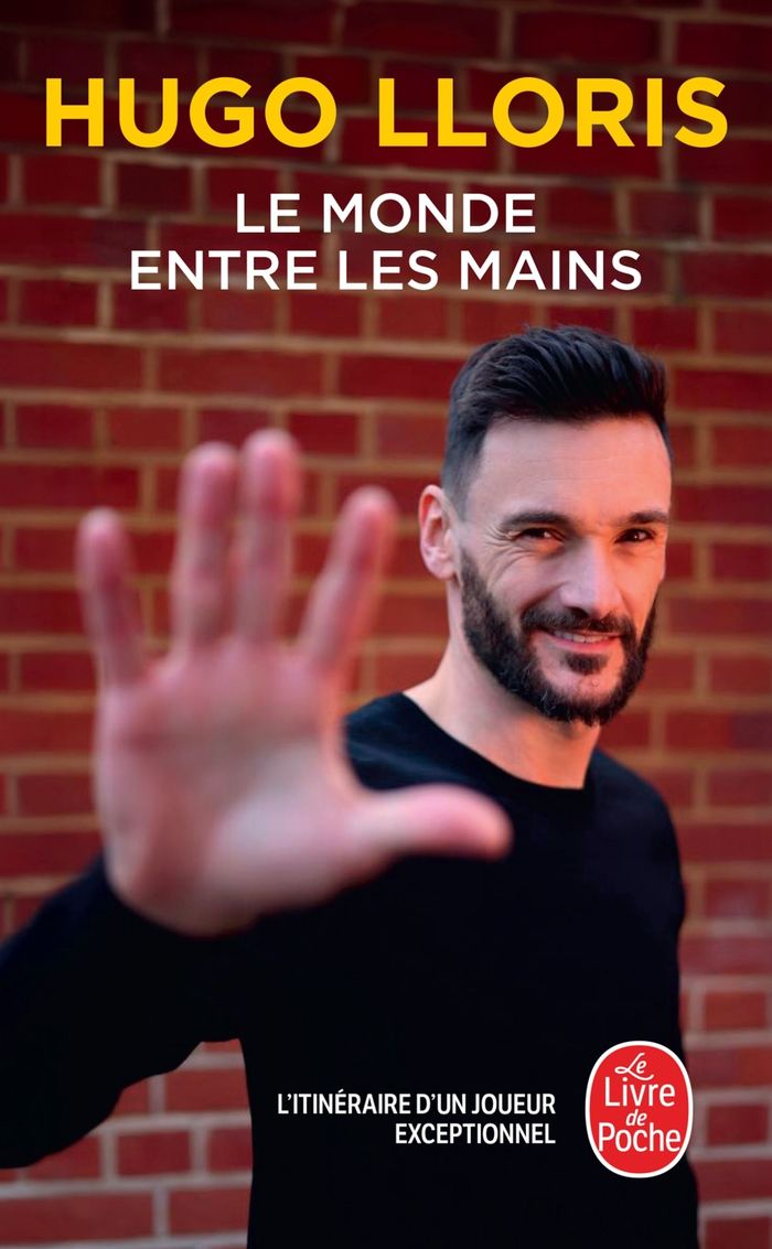 Couverture du livre « Le monde entre les mains » de Hugo Lloris, librairie Les Contes Infusés à Corte
