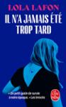 Couverture : IL N'A JAMAIS ETE TROP TARD