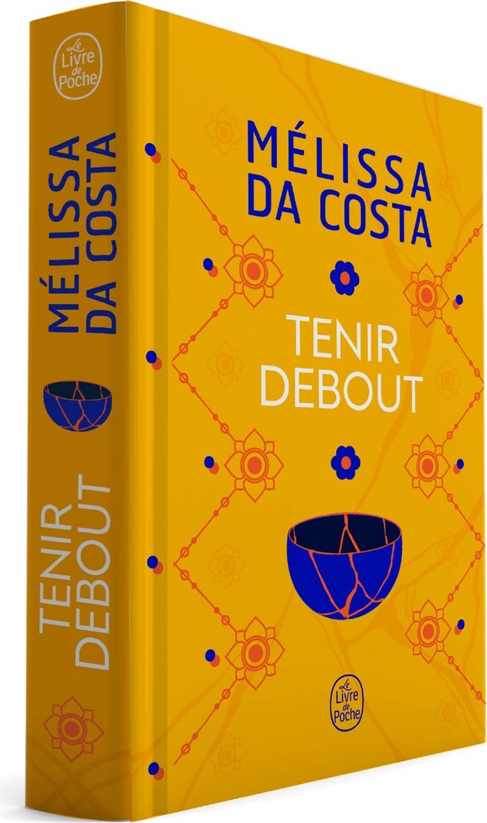 Couverture du livre « Tenir debout : roman » de Mélissa Da Costa, librairie Les Contes Infusés à Corte