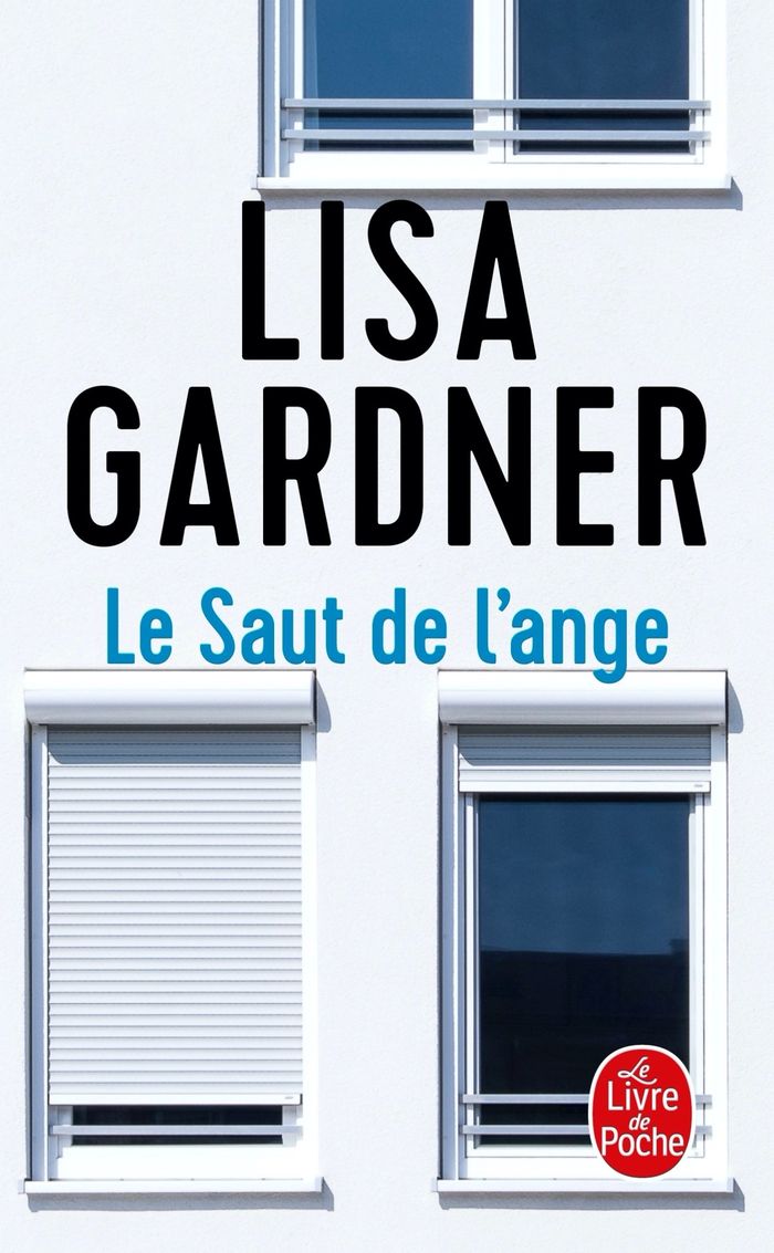 Couverture du livre « Le saut de l'ange : roman » de Lisa Gardner, librairie Les Contes Infusés à Corte