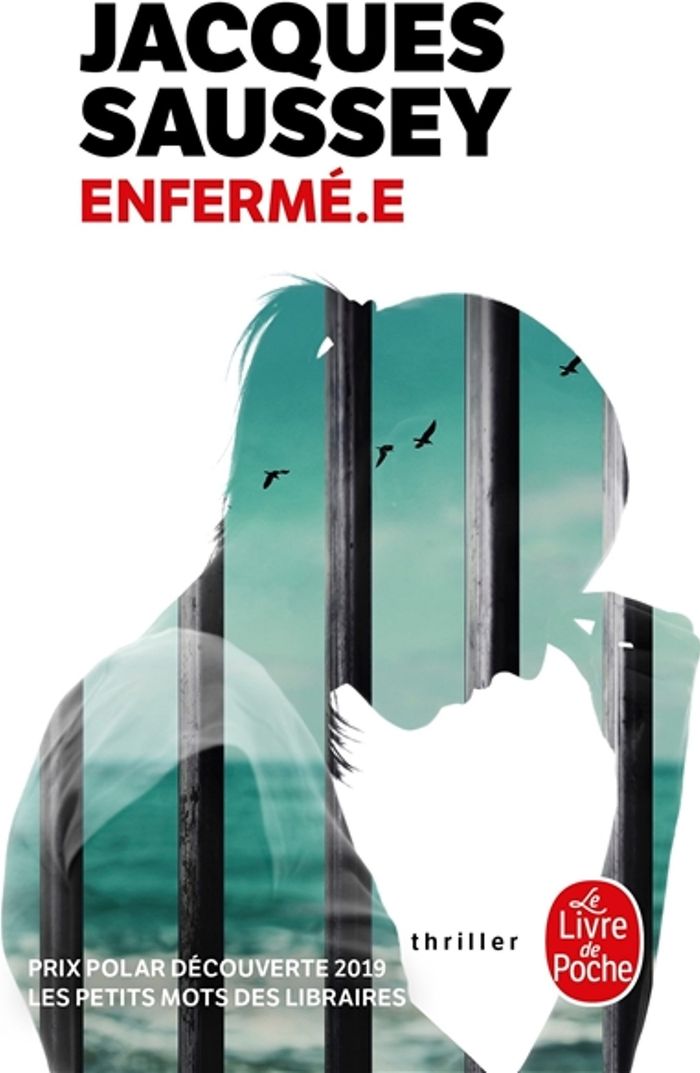 Couverture du livre « Enfermé.e : roman » de Jacques Saussey, librairie Les Contes Infusés à Corte