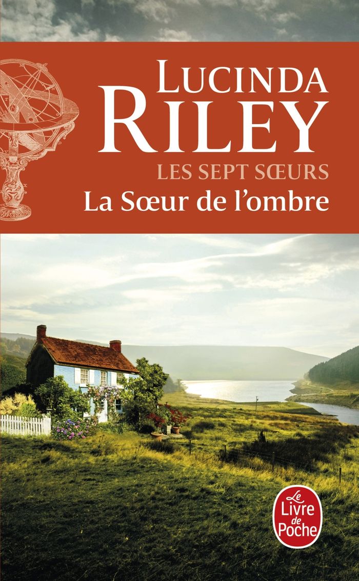 Couverture du livre « LA SOEUR DE L'OMBRE (LES SEPT SOEURS, TOME 3) » de Lucinda Riley, librairie Les Contes Infusés à Corte