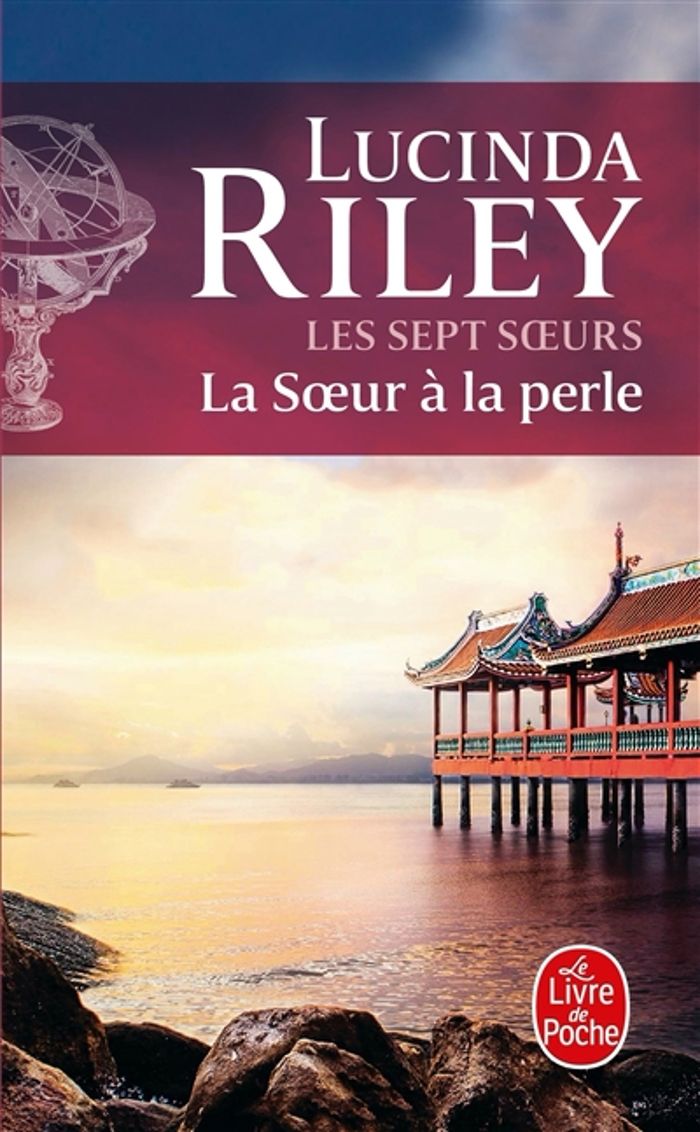 Couverture du livre « LA SOEUR A LA PERLE (LES SEPT SOEURS, TOME 4) » de Lucinda Riley, librairie Les Contes Infusés à Corte