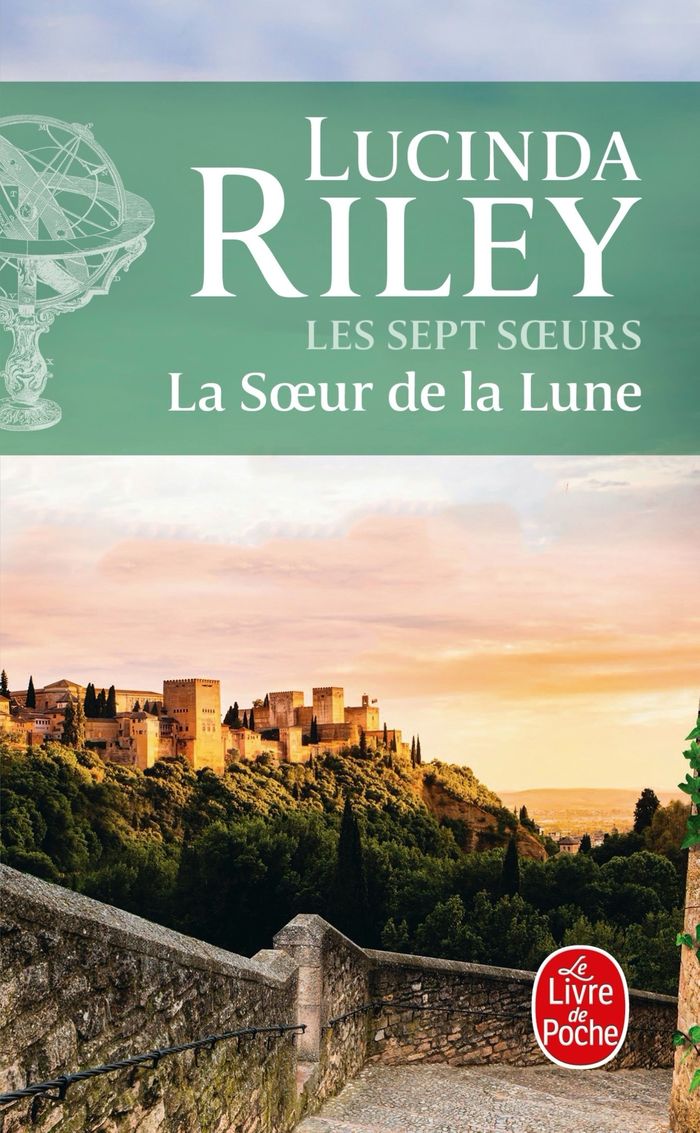 Couverture du livre « LA SOEUR DE LA LUNE (LES SEPT SOEURS, TOME 5) » de Lucinda Riley, librairie Les Contes Infusés à Corte