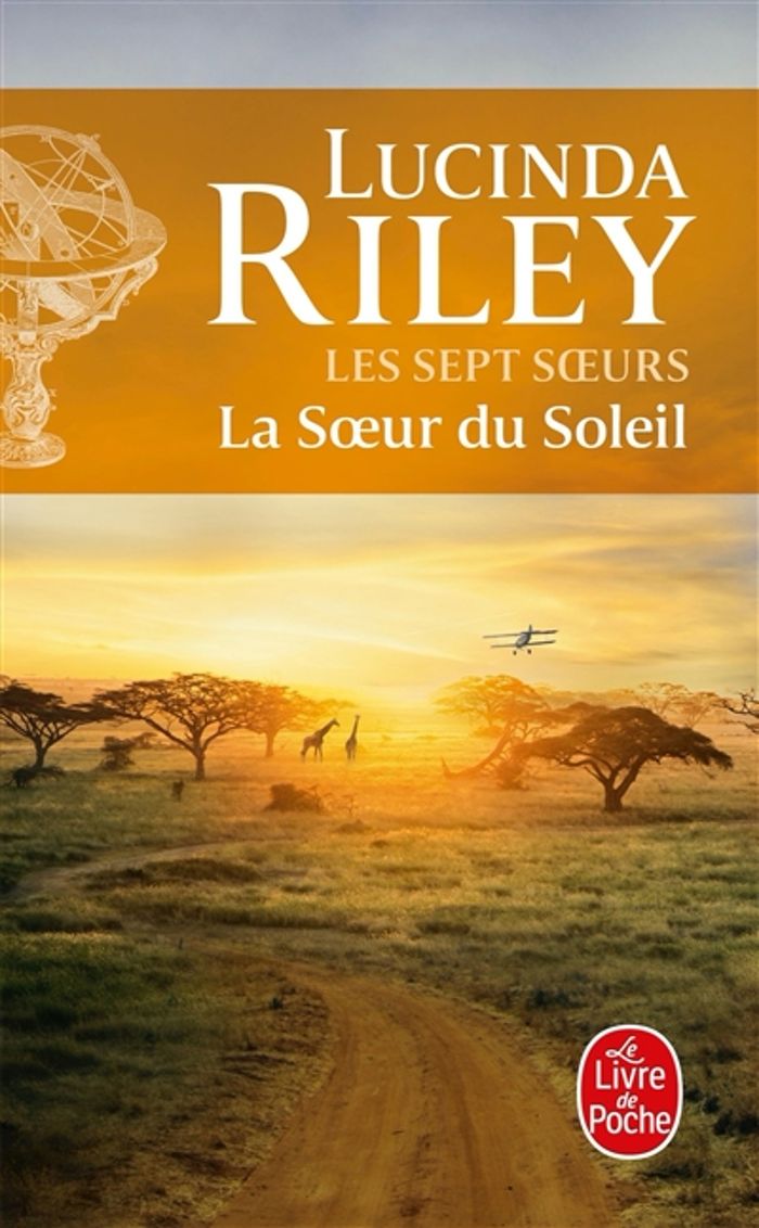Couverture du livre « LA SOEUR DU SOLEIL (LES SEPT SOEURS, TOME 6) » de Lucinda Riley, librairie Les Contes Infusés à Corte