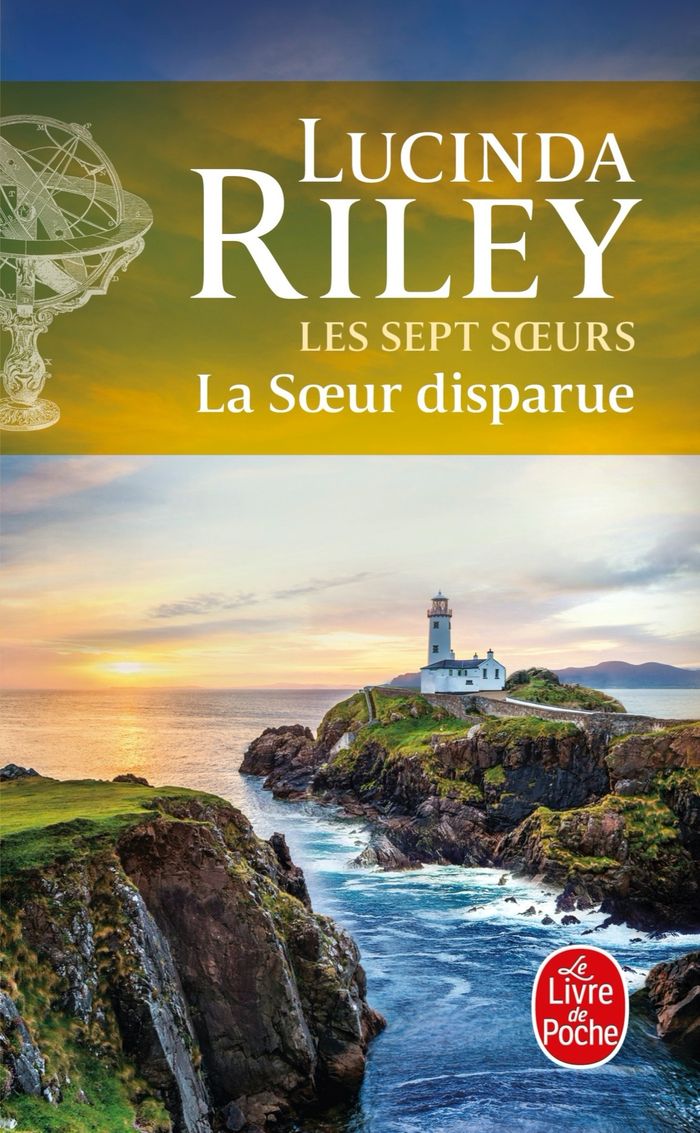 Couverture du livre « LA SOEUR DISPARUE (LES SEPT SOEURS, TOME 7) » de Lucinda Riley, librairie Les Contes Infusés à Corte