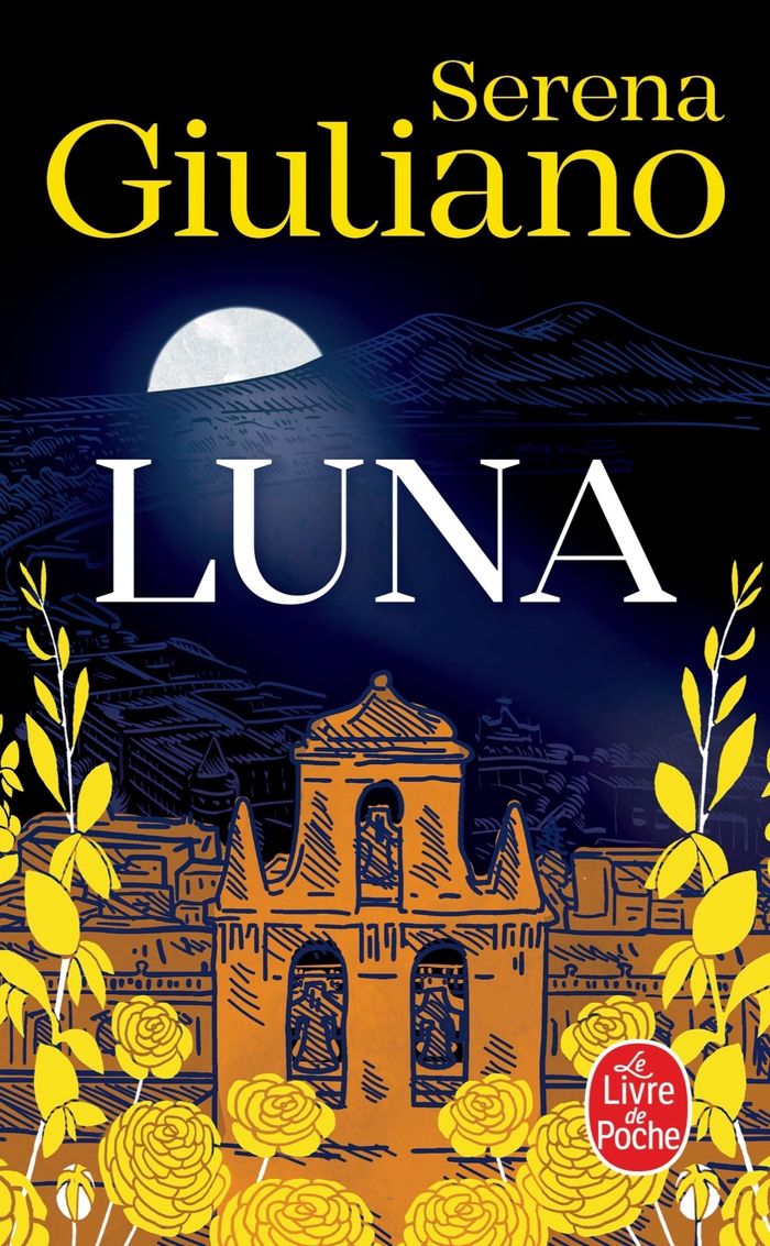 Couverture du livre « Luna : roman » de Serena Giuliano, librairie Les Contes Infusés à Corte