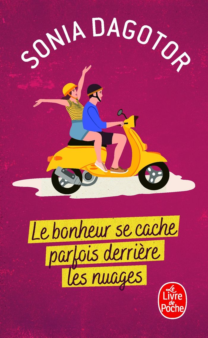 Couverture du livre « Le bonheur se cache parfois derrière les nuages : roman » de Sonia Dagotor, librairie Les Contes Infusés à Corte