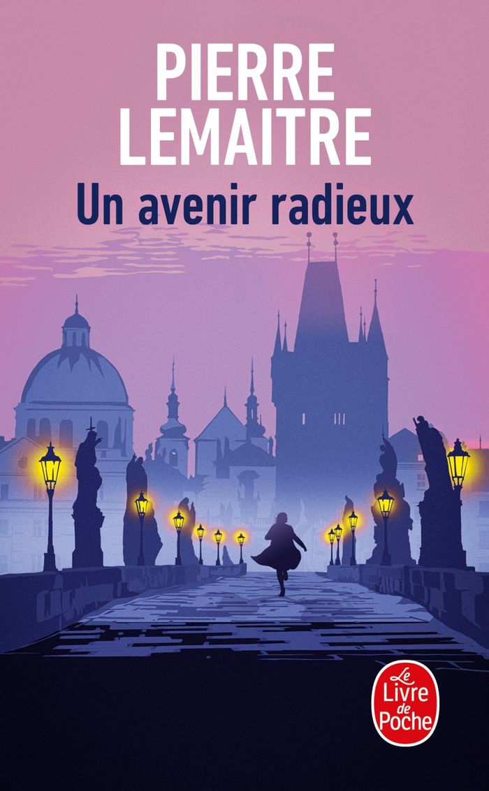 Couverture du livre « UN AVENIR RADIEUX » de Pierre Lemaitre, librairie Les Contes Infusés à Corte