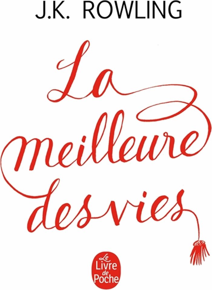 Couverture du livre « La meilleure des vies : des bienfaits insoupçonnés de l'échec et de l'importance de l'imagination » de J. K. Rowling, librairie Les Contes Infusés à Corte