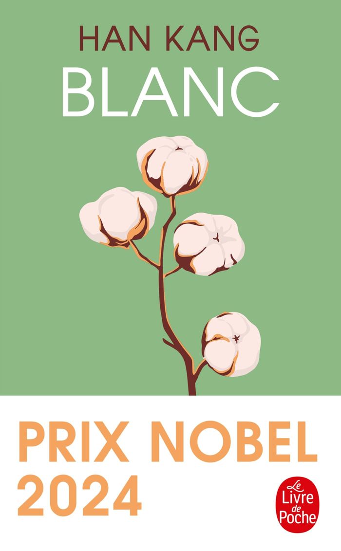 Couverture du livre « BLANC - PRIX NOBEL DE LITTERATURE 2024 » de Kang Han, librairie Les Contes Infusés à Corte