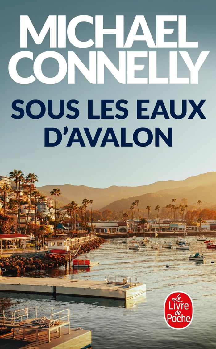 Couverture du livre « SOUS LES EAUX D'AVALON » de Michael Connelly, librairie Les Contes Infusés à Corte
