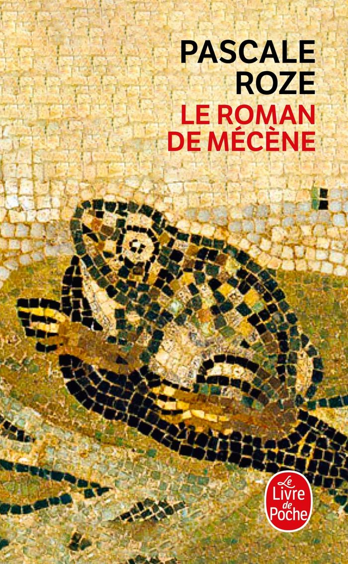 Couverture du livre « LE ROMAN DE MECENE » de Pascale Roze, librairie Les Contes Infusés à Corte