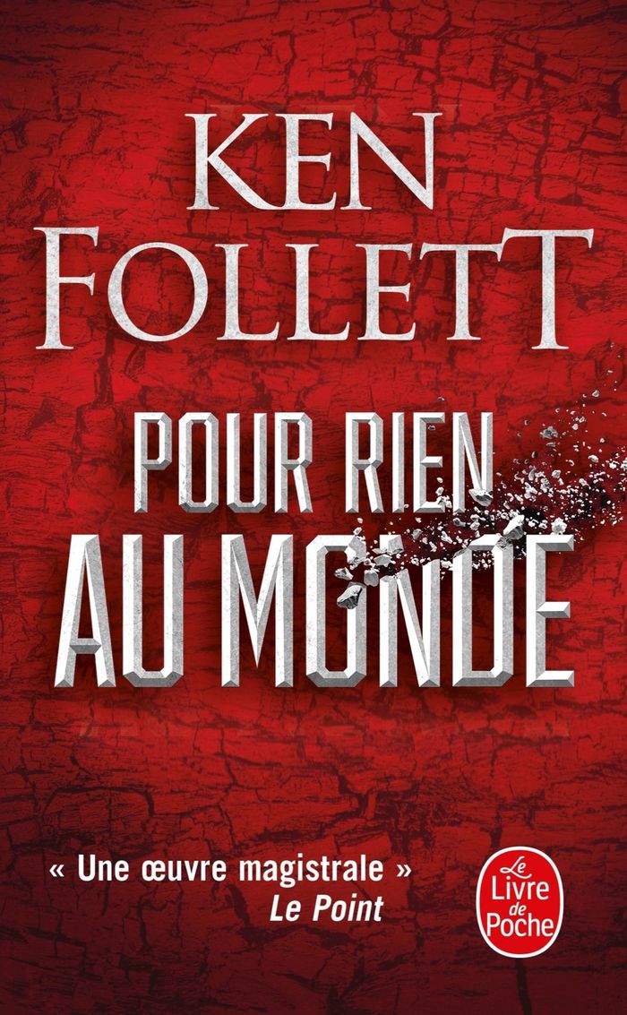 Couverture du livre « Pour rien au monde » de Ken Follett, librairie Les Contes Infusés à Corte