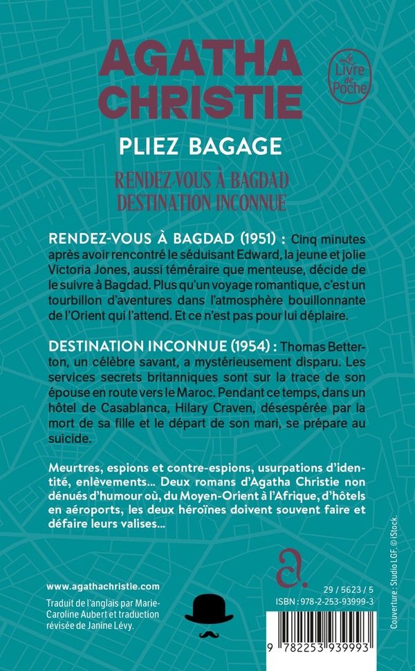 Quatrième de couverture de « PLIEZ BAGAGE (NOUVELLE TRADUCTION REVISEE) - RENDEZ-VOUS A BAGDAD + DESTINATION INCONNUE »