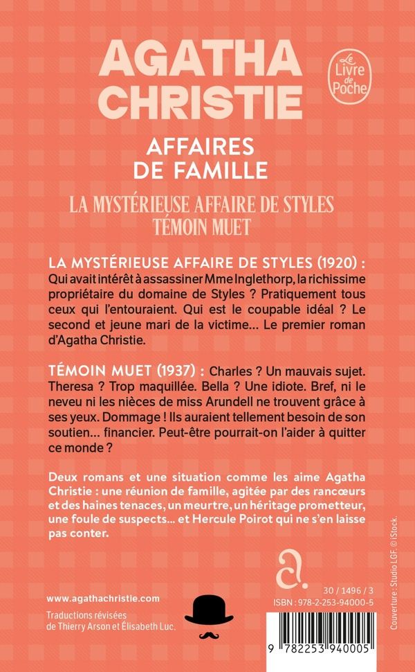 Quatrième de couverture de « AFFAIRES DE FAMILLE (NOUVELLE TRADUCTION REVISEE) - LA MYSTERIEUSE AFFAIRE DE STYLES + TEMOIN MUET »