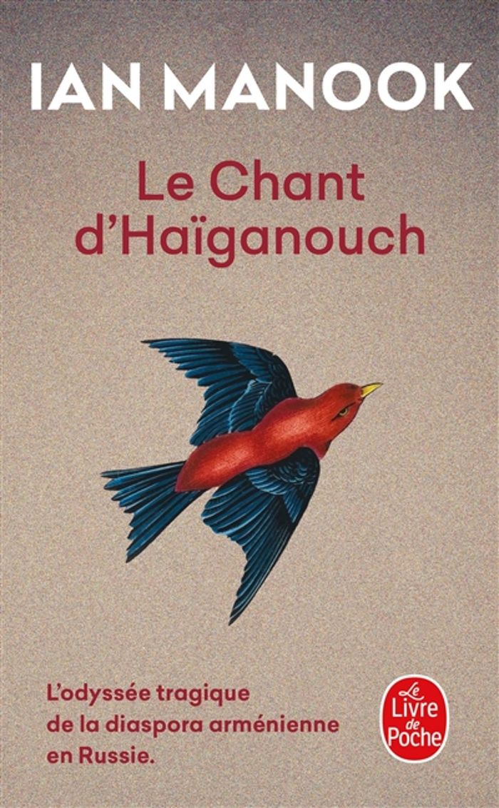 Couverture du livre « Le Chant d'Haïganouch : roman » de Ian Manook, librairie Les Contes Infusés à Corte