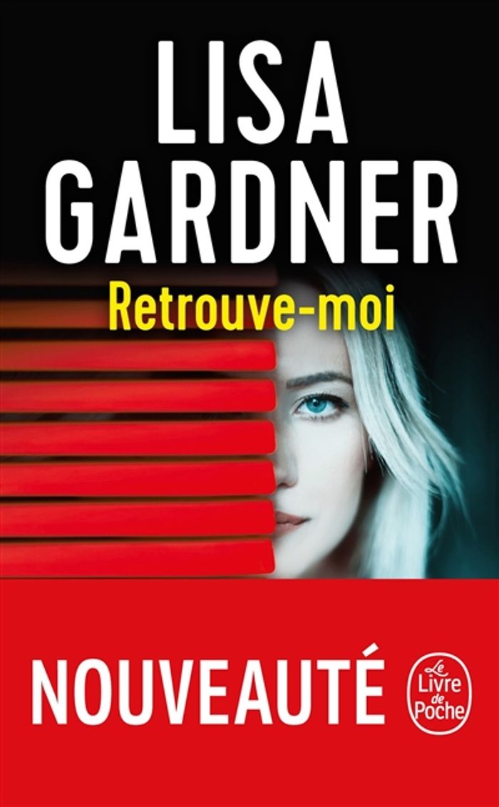 Couverture du livre « Retrouve-moi » de Lisa Gardner, librairie Les Contes Infusés à Corte