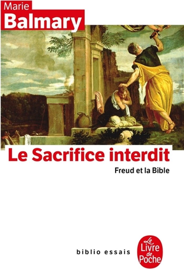 Couverture du livre « LE SACRIFICE INTERDIT - FREUD ET LA BIBLE » de Marie Balmary, librairie Les Contes Infusés à Corte