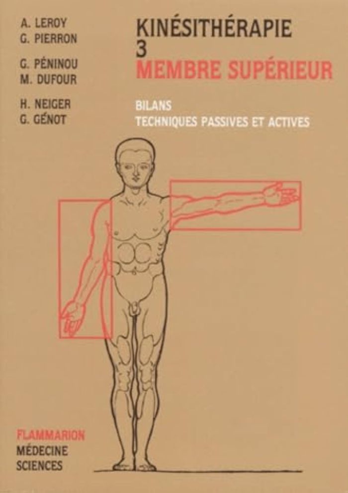 Couverture du livre « KINESITHERAPIE - TOME 3 : MEMBRE SUPERIEUR - BILANS, TECHNIQUES PASSIVES ET ACTIVES » de Peninou/pierron, librairie Les Contes Infusés à Corte
