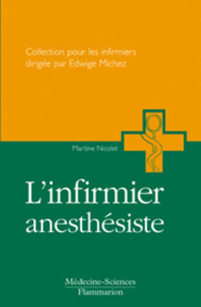 Couverture du livre « L'INFIRMIER ANESTHESIQUE » de Michez/ormieres, librairie Les Contes Infusés à Corte