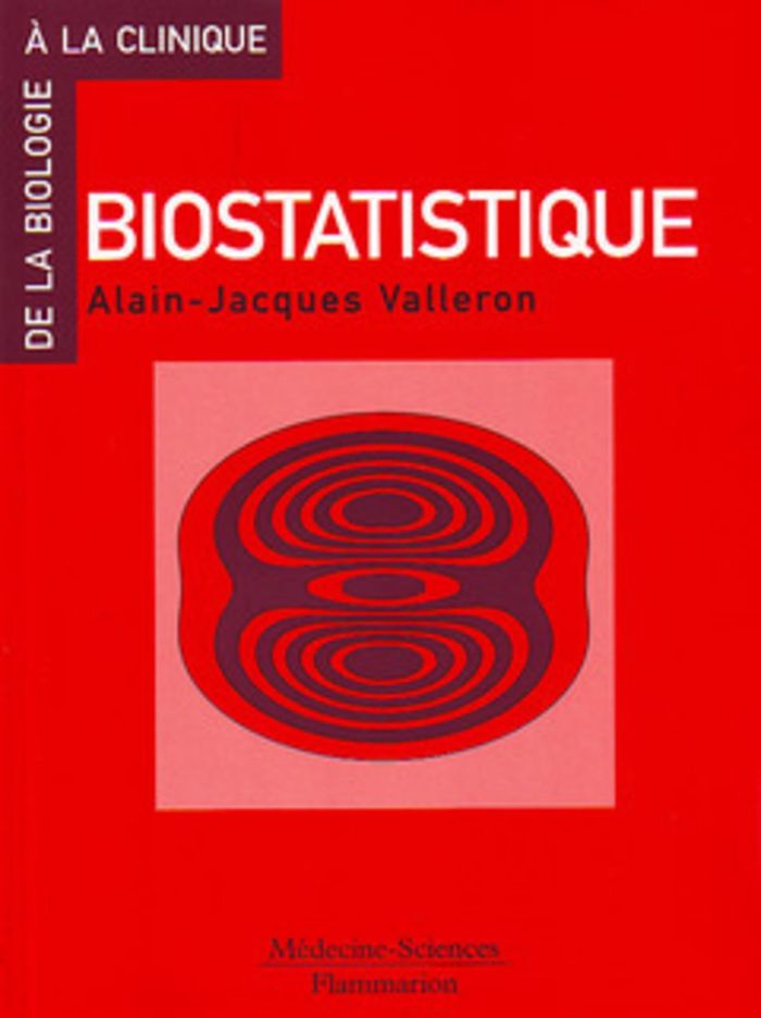 Couverture du livre « BIOSTATISTIQUE » de A-J. Valleron, librairie Les Contes Infusés à Corte