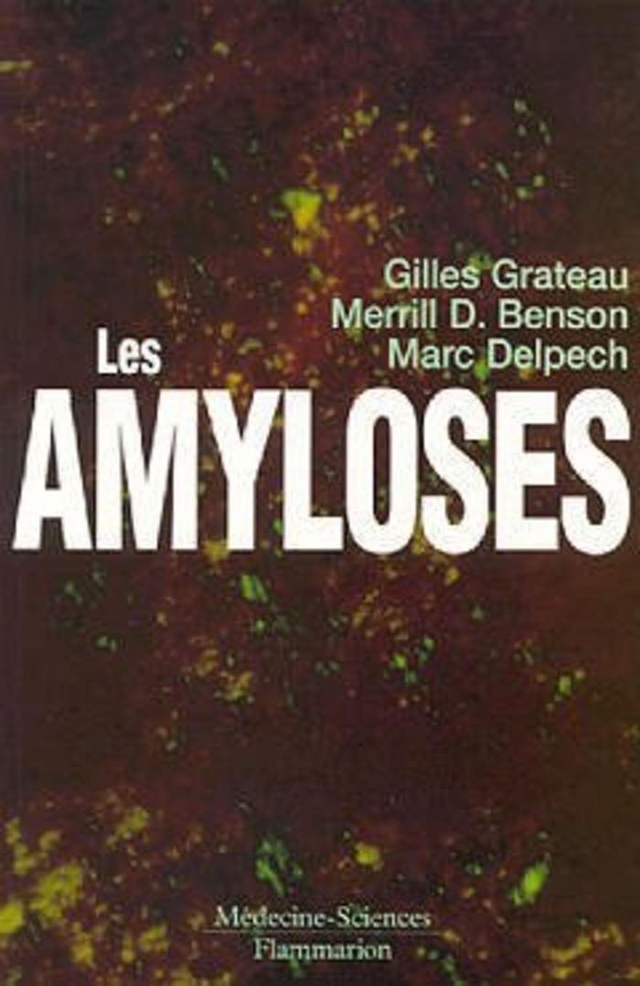 Couverture du livre « LES AMYLOSES - ILLUSTRATIONS, NOIR ET BLANC » de Delpech/benson, librairie Les Contes Infusés à Corte