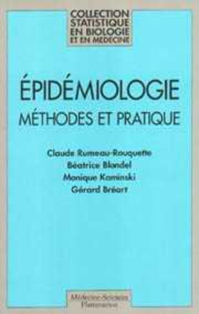 Couverture du livre « EPIDEMIOLOGIE - METHODES ET PRATIQUES » de Kaminski/blondel, librairie Les Contes Infusés à Corte