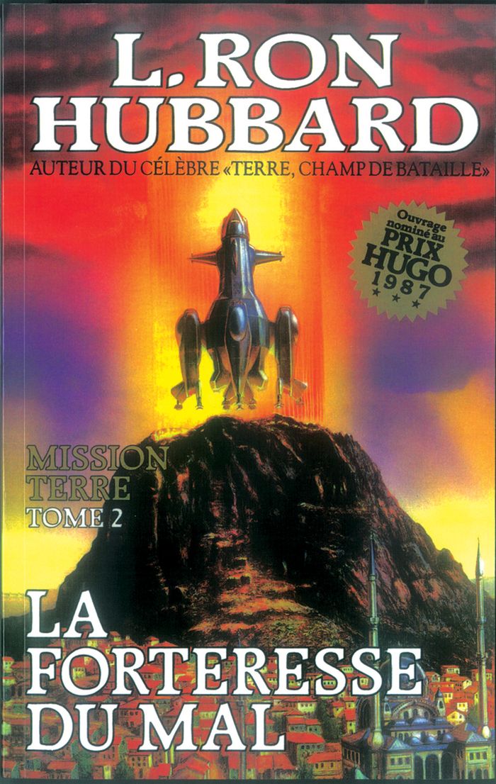 Couverture du livre « MISSION TERRE - TOME 2 : LA FORTERESSE DU MAL » de Hubbard L. Ron, librairie Les Contes Infusés à Corte