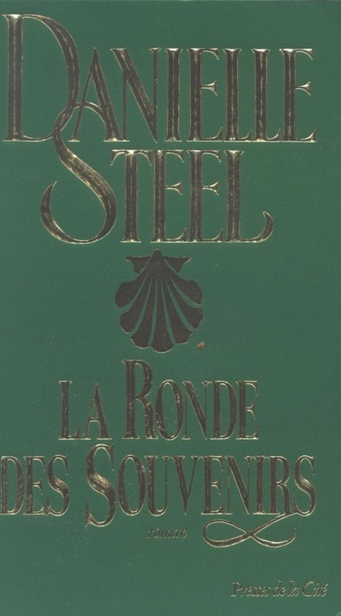 Couverture du livre « LA RONDE DES SOUVENIRS » de Danielle Steel, librairie Les Contes Infusés à Corte