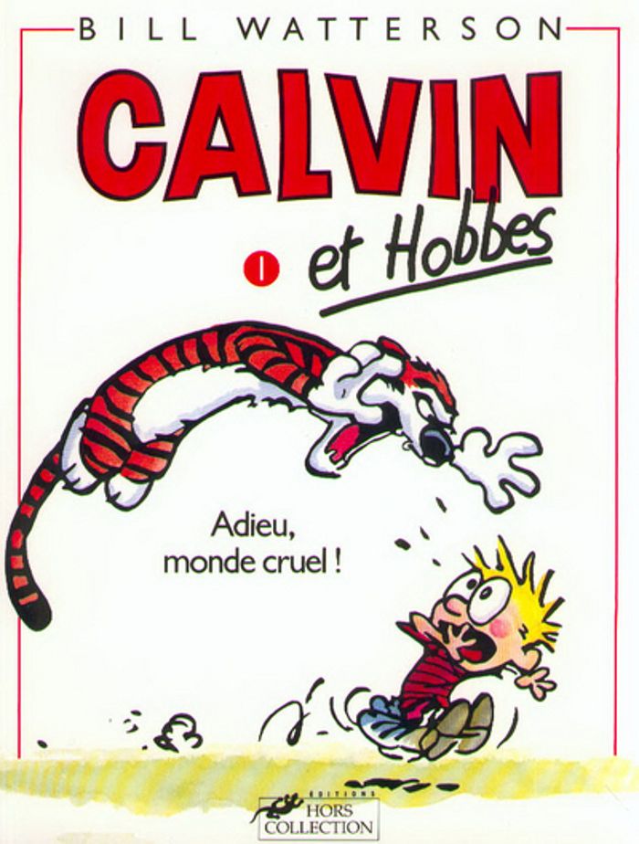 Couverture du livre « CALVIN ET HOBBES TOME 1 ADIEU MONDE CRUEL - VOL01 », librairie Les Contes Infusés à Corte