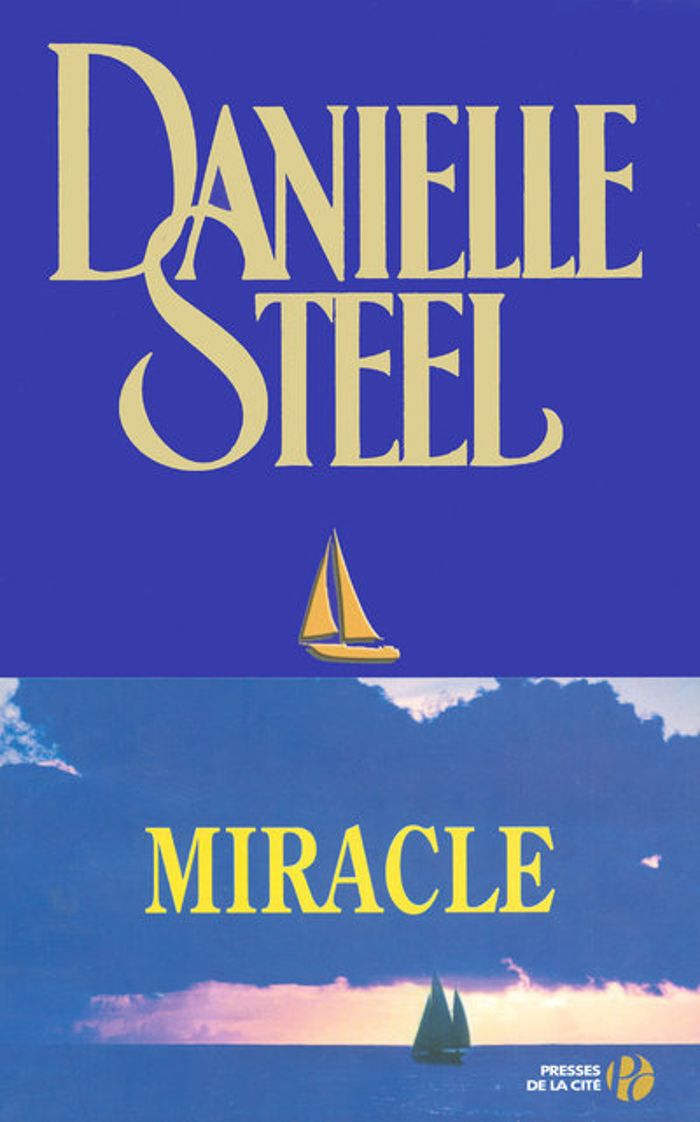 Couverture du livre « Miracle : roman » de Danielle Steel, librairie Les Contes Infusés à Corte