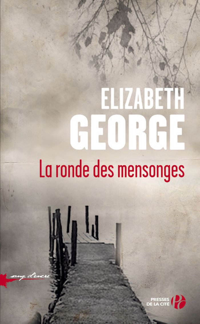 Couverture du livre « La ronde des mensonges : roman » de Elizabeth George, librairie Les Contes Infusés à Corte